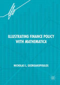 Georgakopoulos |  Illustrating Finance Policy with Mathematica | eBook | Sack Fachmedien
