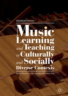 Barton |  Music Learning and Teaching in Culturally and Socially Diverse Contexts | eBook | Sack Fachmedien