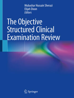 Sherazi / Dixon | The Objective Structured Clinical Examination Review | E-Book | sack.de