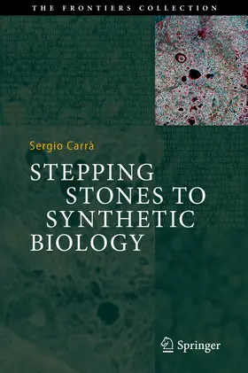 Carrà | Stepping Stones to Synthetic Biology | E-Book | www.sack.de