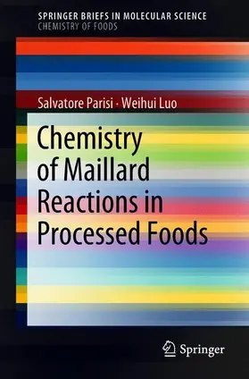 Parisi / Luo |  Chemistry of Maillard Reactions in Processed Foods | Buch |  Sack Fachmedien