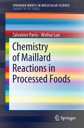 Parisi / Luo | Chemistry of Maillard Reactions in Processed Foods | E-Book | sack.de