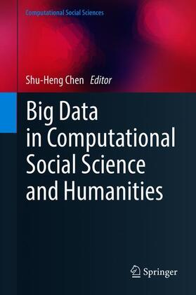 Chen |  Big Data in Computational Social Science and Humanities | Buch |  Sack Fachmedien