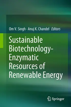 Singh / Chandel | Sustainable Biotechnology- Enzymatic Resources of Renewable Energy | E-Book | www.sack.de