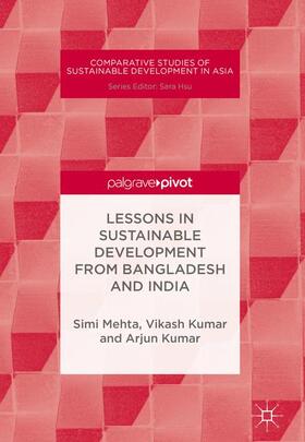 Mehta / Kumar |  Lessons in Sustainable Development from Bangladesh and India | Buch |  Sack Fachmedien