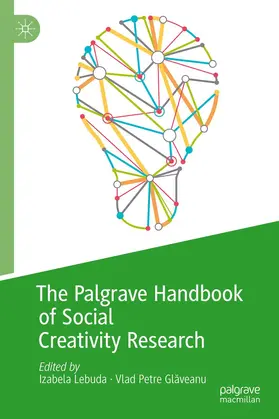 Glaveanu / Lebuda / Glaveanu |  The Palgrave Handbook of Social Creativity Research | Buch |  Sack Fachmedien