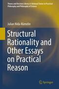 Nida-Rümelin |  Structural Rationality and Other Essays on Practical Reason | Buch |  Sack Fachmedien