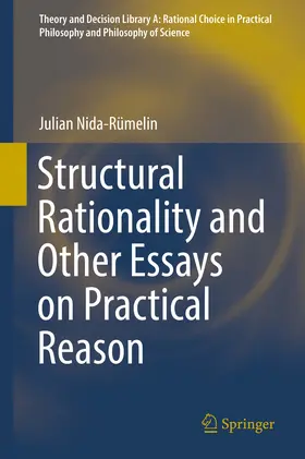 Nida-Rümelin | Structural Rationality and Other Essays on Practical Reason | E-Book | sack.de