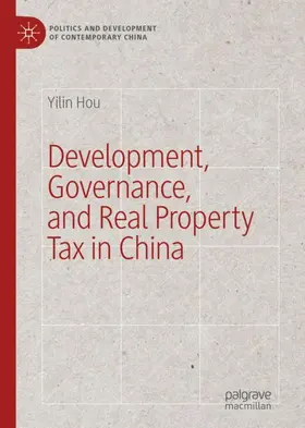 Hou |  Development, Governance, and Real Property Tax in China | Buch |  Sack Fachmedien