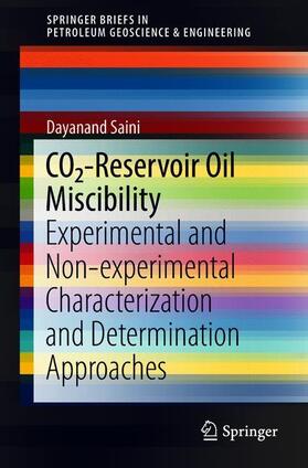 Saini | CO2-Reservoir Oil Miscibility | Buch | 978-3-319-95545-2 | sack.de