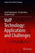 Chakraborty / Prasad / Misra |  VoIP Technology: Applications and Challenges | Buch |  Sack Fachmedien