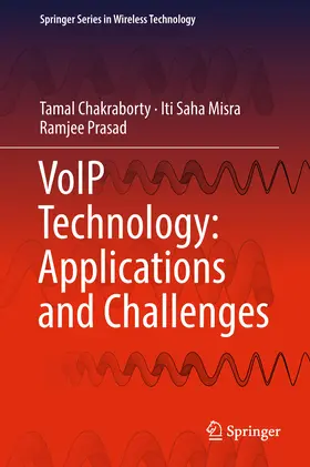 Chakraborty / Misra / Prasad |  VoIP Technology: Applications and Challenges | eBook | Sack Fachmedien