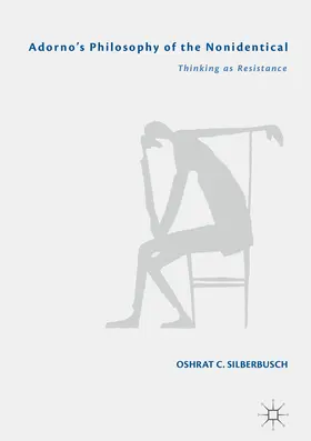 Silberbusch | Adorno’s Philosophy of the Nonidentical | E-Book | www.sack.de