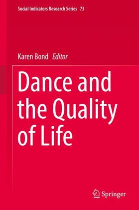 Bond |  Dance and the Quality of Life | Buch |  Sack Fachmedien
