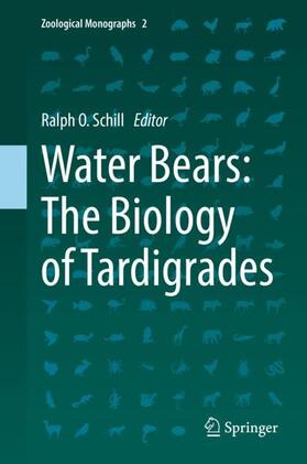 Schill |  Water Bears: The Biology of Tardigrades | Buch |  Sack Fachmedien