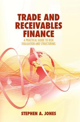 Jones | Trade and Receivables Finance | Buch | 978-3-319-95734-0 | sack.de