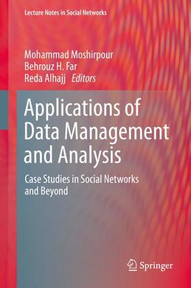 Moshirpour / Alhajj / Far | Applications of Data Management and Analysis | Buch | 978-3-319-95809-5 | sack.de