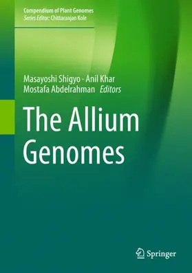Shigyo / Abdelrahman / Khar |  The Allium Genomes | Buch |  Sack Fachmedien