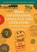 O'Sullivan |  Irish Expatriatism, Language and Literature | Buch |  Sack Fachmedien