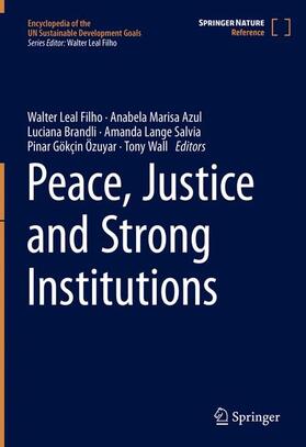 Leal Filho / Azul / Brandli | Peace, Justice and Strong Institutions | Buch | 978-3-319-95959-7 | sack.de