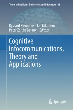 Klempous / Nikodem / Baranyi |  Cognitive Infocommunications, Theory and Applications | eBook | Sack Fachmedien