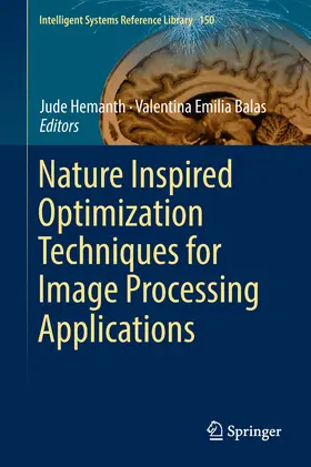 Hemanth / Balas |  Nature Inspired Optimization Techniques for Image Processing Applications | eBook | Sack Fachmedien