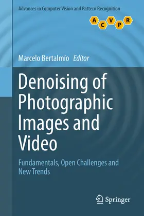 Bertalmío | Denoising of Photographic Images and Video | E-Book | www.sack.de