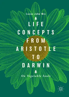 Mix | Life Concepts from Aristotle to Darwin | E-Book | www.sack.de