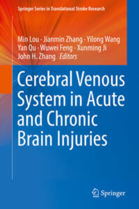 Lou / Zhang / Wang | Cerebral Venous System in Acute and Chronic Brain Injuries | E-Book | sack.de