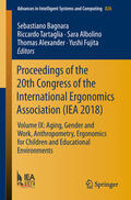 Bagnara / Tartaglia / Albolino |  Proceedings of the 20th Congress of the International Ergonomics Association (IEA 2018) | eBook | Sack Fachmedien