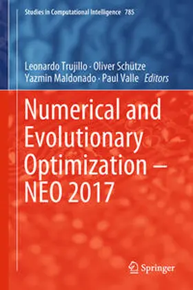 Trujillo / Schütze / Maldonado |  Numerical and Evolutionary Optimization – NEO 2017 | eBook | Sack Fachmedien