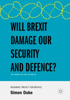 Duke |  Will Brexit Damage our Security and Defence? | eBook | Sack Fachmedien
