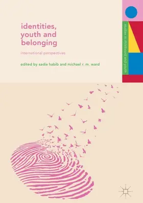 Ward / Habib |  Identities, Youth and Belonging | Buch |  Sack Fachmedien