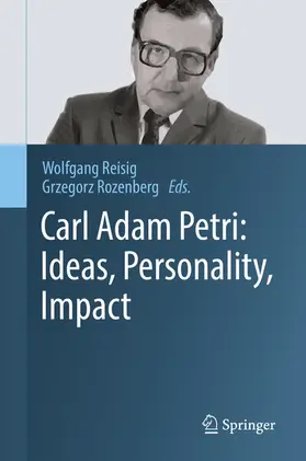 Reisig / Rozenberg | Carl Adam Petri: Ideas, Personality, Impact | E-Book | www.sack.de