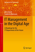 Urbach / Ahlemann |  IT Management in the Digital Age | eBook | Sack Fachmedien
