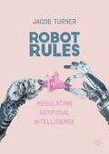 Turner |  Robot Rules | Buch |  Sack Fachmedien