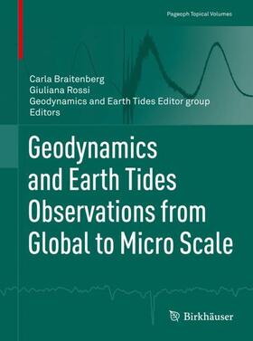 Braitenberg / Rossi | Geodynamics and Earth Tides Observations from Global to Micro Scale | Buch | 978-3-319-96276-4 | sack.de