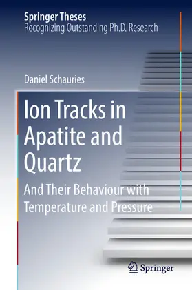 Schauries | Ion Tracks in Apatite and Quartz | E-Book | www.sack.de