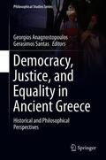 Santas / Anagnostopoulos |  Democracy, Justice, and Equality in Ancient Greece | Buch |  Sack Fachmedien