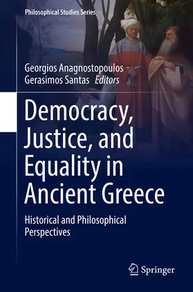 Anagnostopoulos / Santas | Democracy, Justice, and Equality in Ancient Greece | E-Book | sack.de