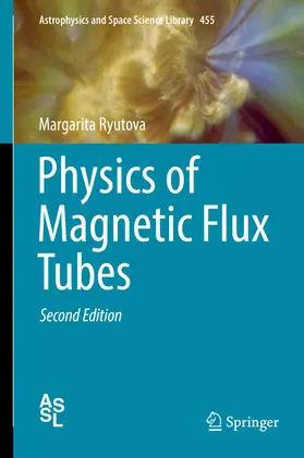 Ryutova |  Physics of Magnetic Flux Tubes | eBook | Sack Fachmedien