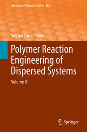 Pauer |  Polymer Reaction Engineering of Dispersed Systems | eBook | Sack Fachmedien