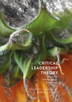 Chandler / Kirsch |  Critical Leadership Theory | eBook | Sack Fachmedien