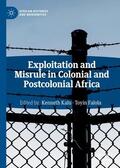 Falola / Kalu |  Exploitation and Misrule in Colonial and Postcolonial Africa | Buch |  Sack Fachmedien