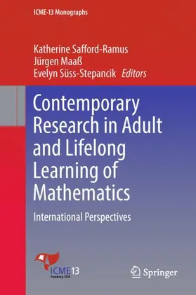 Safford-Ramus / Süss-Stepancik / Maaß |  Contemporary Research in Adult and Lifelong Learning of Mathematics | Buch |  Sack Fachmedien