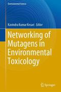 Kesari |  Networking of Mutagens in Environmental Toxicology | Buch |  Sack Fachmedien