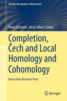 Schenzel / Simon |  Completion, Cech and Local Homology and Cohomology | eBook | Sack Fachmedien