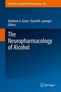 Lovinger / Grant |  The Neuropharmacology of Alcohol | Buch |  Sack Fachmedien