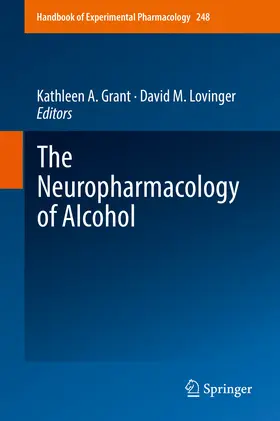 Grant / Lovinger | The Neuropharmacology of Alcohol | E-Book | sack.de