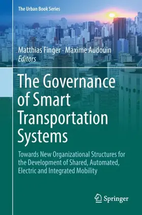 Audouin / Finger |  The Governance of Smart Transportation Systems | Buch |  Sack Fachmedien